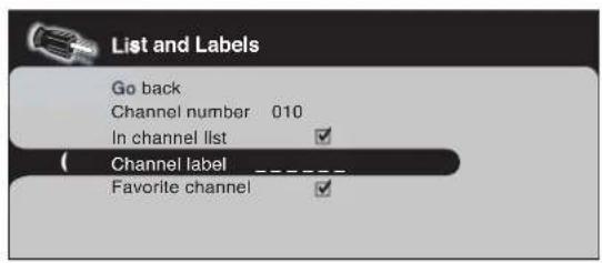 List and Labels Go back Channel number 010 In channel list ✓ Channel label Favorite channel ✓