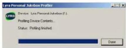 Lyra Personal Jukebox Profiler Device: Lyra Personal Jukebox (F:) Proling Device Contents... Status: Proling finished Done