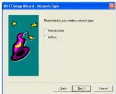 Wi-Fi Setup Wizard - Network Type Please identify your wireless network type: ○ Infrastructure ○ Authes < Back Next > Cancel