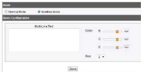 Mode Normal Mode Multiline Mode Basic Configuration Multi-Line Text Color R 100 G 100 B 100 Size 2 Save