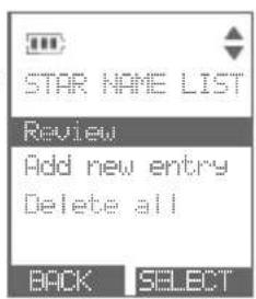 STAR NAME LIST Review Add new entry Delete all BACK SELECT