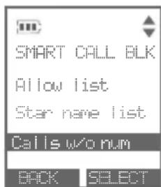 SMART CALL BLK Allow list Star name list Calls w/o num BACK SELECT