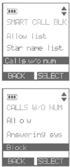 SMART CALL BLK Allow list Star name list Calls w/o num BACK SELECT CALLS W/O NUM Allow Answering sys Block BACK SELECT