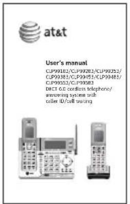 at&t User's manual CUP99183/CUP99283/CUP99353/ CUP99383/CUP99453/CUP99483/ CUP99553/CUP99683 DECT 6.0 cordless telephone/ anamaging system with coiler ID/self warning