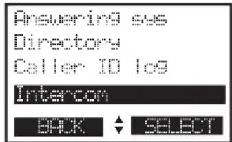 Answering sus Directory Caller ID log Intercom BACK SELECT