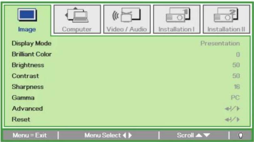 Image Computer Video / Audio Installation I Installation II Display Mode Presentation Brilliant Color 0 Brightness 50 Contrast 50 Sharpness 16 Gamma PC Advanced Reset Menu = Exit Menu Select ▶ Scroll ▲▼