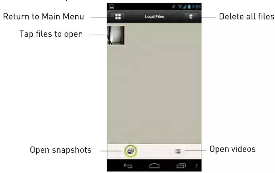 Return to Main Menu Tap files to open Local Files Delete all files Open snapshots Open videos