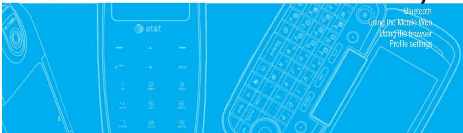 at&t Bluetooth Using the Mobile Web Using the browser Profile settings