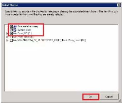 Select Items Specify items to include in the backup by selecting or clearing the associated check boxes. The items that you have included in the current backup are already selected. Save metal recovery System state Save Prom_DS IC Save Prom_DVI [C-1] Save WIN-9N 2014_02_21 10:15 DISK_01 (E:) [Host:…