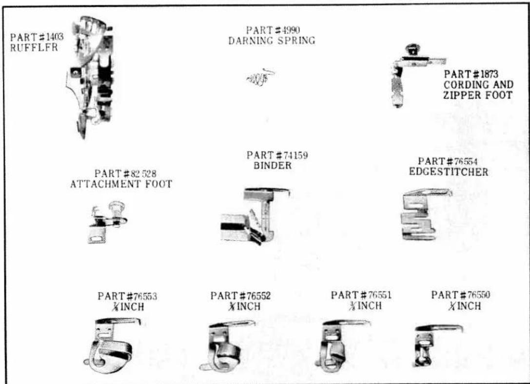 PART#1403 RUFFLFR PART#4990 DARNING SPRING PART#1873 CORDING AND ZIPPER FOOT PART#82 528 ATTACHMENT FOOT PART#74159 BINDER PART#76554 EDGESTITCHER PART#76553 XINCH PART#76552 XINCH PART#76551 XINCH PART#76550 XINCH