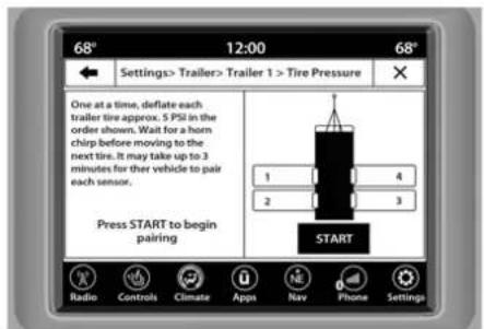 68° 12:00 68° Settings> Trailer> Trailer 1 > Tire Pressure One at a time, deflate each trailer tire approx. 5 PSI in the order shown. Wait for a horn chirp before moving to the next tire. It may take up to 3 minutes for their vehicle to pair each sensor. Press START to begin pairing START Radio Controls Climate Apps Navy Phone Settings