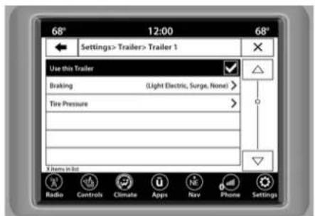 68° 12:00 68° Settings> Trailer> Trailer 1 Use this Trailer Braking (Light Electric, Surge, None) Tire Pressure Electro In Bit Radio Controls Climate Apps Nav Phone Settings