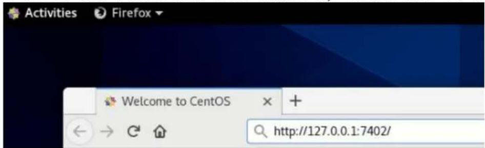 Activities Firefox Welcome to CentOS + http://127.0.0.1:7402/