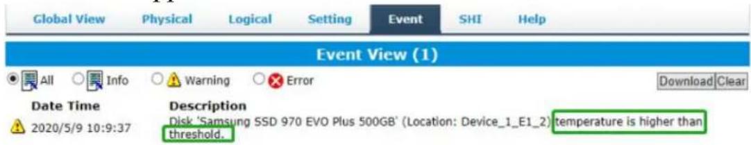 Global View Physical Logical Setting Event SHI Help Event View (1) All Info Warning Error Download Clear Date Time Description Disk 'Samsung SSD 970 EVO Plus 500GB' (Location: Device_1_E1_2) temperature is higher than threshold.