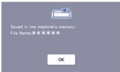 Saved in the machine's memory. File Name:***** OK