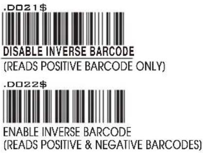 .D021$ DISABLE INVERSE BARCODE (READS POSITIVE BARCODE ONLY) .D022$ ENABLE INVERSE BARCODE (READS POSITIVE & NEGATIVE BARCODES)