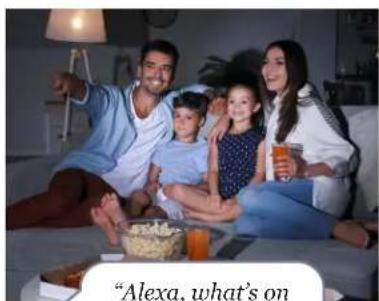 "Alexa, what's on