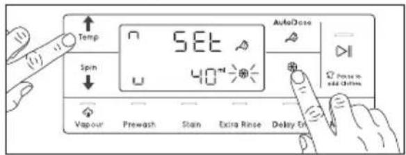 Temp SET 40° AutoDose Spin Vapour Prewash Stain Extra Rinse Delay End Passes to add Clothes