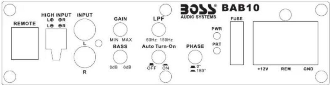 BOSS® BAB10 AUDIO SYSTEMS FUSE +12V REM GND REMOTE HIGH INPUT INPUT GAIN LPF PWR L MAX 50Hz 150Hz BASS Auto Turn-On PHASE 0° 0dB 6dB OFF ON 180° R