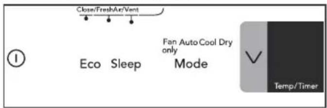 Close/FreshAir/Vent Eco Sleep Fan Auto Cool Dry only Mode Temp/Timer