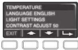TEMPERATURE LANGUAGE ENGLISH LIGHT SETTINGS CONTRAST ADJUST 50 EXIT