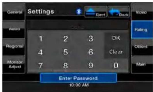 General Settings Audio Regional Monitor Adjust 1 2 3 OK 4 5 6 Clear 7 8 9 0 Enter Password 10:00 AM Video Rating Others Main