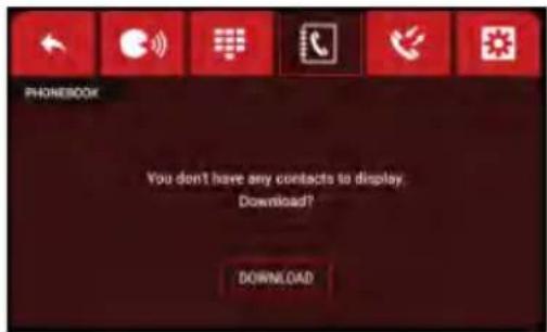 PHONEBOOK You don't have any contacts to display. Download? DOWNLOAD