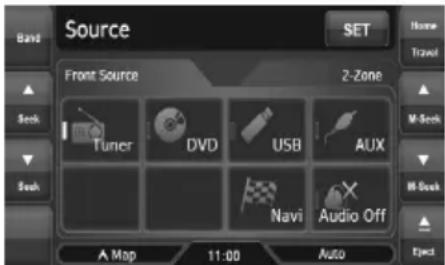 Source Band SET Name Travel ▲ Back Front Source 2-Zone ▲ Seek Tuner DVD USB AUX M-Seek ▼ Seek Navi Audio Off ▲ Map 11:00 Auto Eyes
