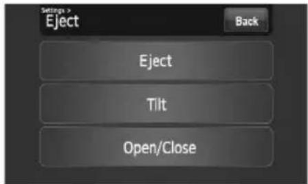 Settings > Eject Back Eject Tilt Open/Close