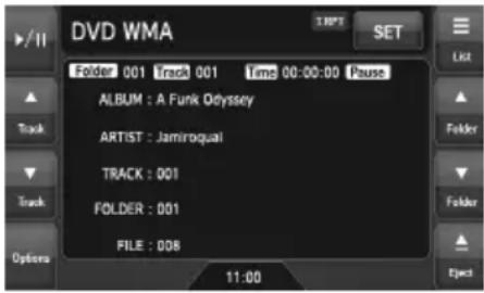 DVD WMA Folder 001 Track 001 Time 00:00:00 Pause ALBUM : A Funk Odyssey ARTIST : Jamiroqual TRACK : 001 FOLDER : 001 FILE : 008 11:00