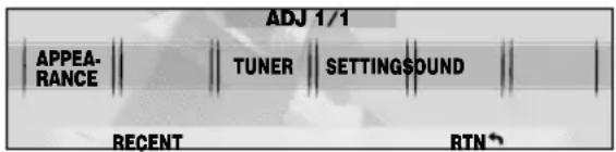 ADJ 1/1 APPEA- RANCE || | TUNER | SETTINGSOUND || RECENT RTN*