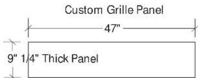 Custom Grille Panel 47" 9" 1/4" Thick Panel