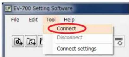 EV-700 Setting Software File Edit Tool Help Connect Disconnect Connect settings