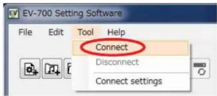 EV-700 Setting Software File Edit Tool Help Connect Disconnect Connect settings