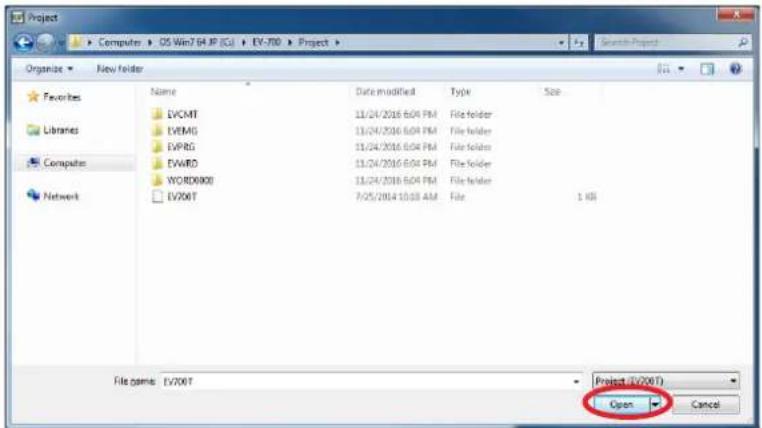 Project Computer OS Win7 64 IP (C:) EV-700 Project Organize New Folder Favorites Libraries Computer Network Name Date modified Type Size EVCMT 11/24/2016 6:04 PM File folder EEMG 11/24/2016 6:04 PM File folder EVRG 11/24/2016 6:04 PM File folder EWBD 11/24/2016 6:04 PM File folder WORD900 11/24/2016 6:04 PM File folder EV200T 7/25/2014 10:18 AM File 1 KB File name: EV700T Project (V700T) Open Cancel