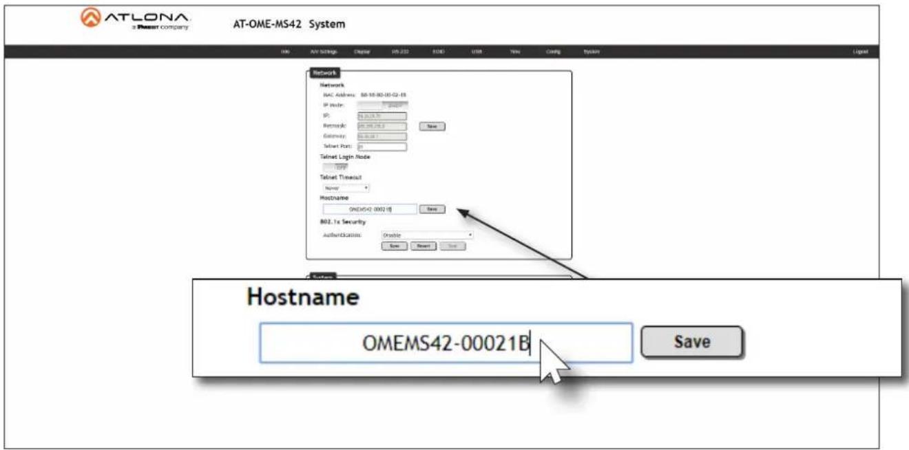 ATLONA Power company AT-OME-MS42 System File Edit Settings Adapter MS-232 SDB USB New Config System Network Network MAC Address: 08-10-00-01-G2-18 IP Node: 000000 IP: 96.26.27.75 Network: 08.18.24.3 Gateway: 08.18.24.1 Subset Port: 00 Talnet Login Mode Talset Timeout Name: Hostname: 00(05+2 0002.19) Save B02.1x Security Authorization: Enable Save Cancel Help Hostname OMEMS42-00021B Save Save