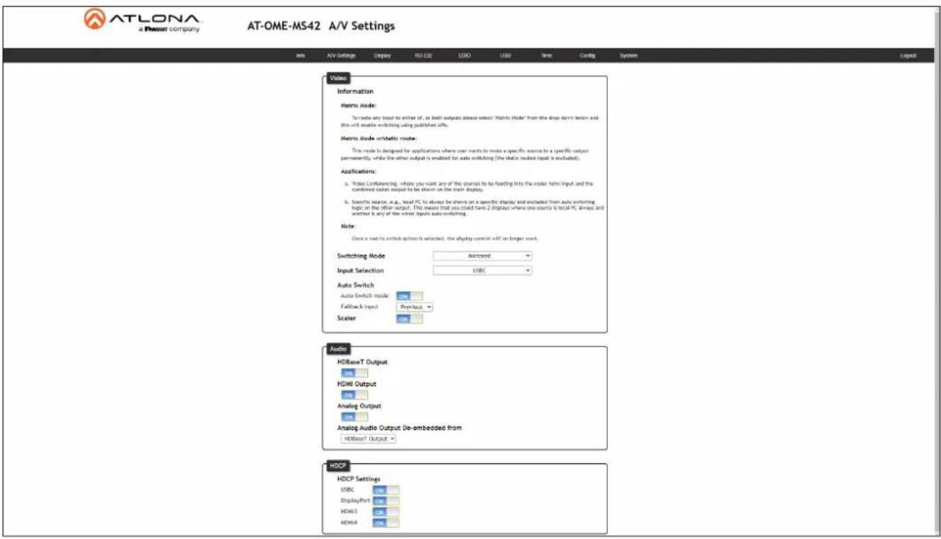 ATLONA a Press company AT-OME-MS42 A/V Settings Info AV Settings Display RD 230 EDD USD Time Config Systems Layout Video Information Matrix Mode: To mode any input to either of, or both outputs please select 'Matrix Mode' from the drop-down below and this will enable switching using published OFFs. Matrix Mode w/static route: This mode is designed for applications where user needs to make a specific source to a specific output permanently, while the other output is enabled for auto switching (the static nusled input is excluded). Applications: a. Video Confinancing, where you want any of the sources to be finding into the codec html Input and the combined codec output to be shown on the main display. b. Specific source, e.g., local PC to always be shown on a specific display and excluded from auto switching logic on the other output. This means that you could have 2 Displays where one source is local PC Xinyo and another is any of the wiret inputs auto switching. Note: Once a net-to-switch option is selected, the alpine control will be longer used. Switching Mode Mismatch Input Selection USBC Auto Switch Auto Switch mode 100 Fallback Input Previous Scaler New Audio HDBaseT Output USB HDMI Output USB Analog Output USB Analog Audio Output De-embedded from HDBaseT Output = HDCP HDCP Settings USBC 100 DisplayPort 100 HDMI3 100 HDMI4 100