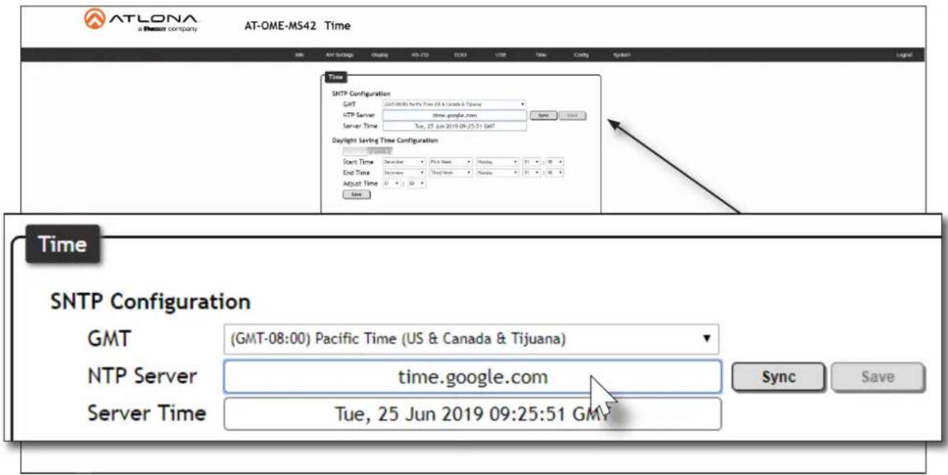ATLONA a Plesur company AT-OME-MS42 Time Time SNTP Configuration GMT GMT-08:00 Pacific Time (US & Canada & Tijuana) NTP Server time.google.com Server Time Tue, 25 Jun 2019 09:25:51 GMT Daylight Saving Time Configuration GMT-08:00 Start Time Description First Start Helping 31 31 31 31 31 31 31 31 31 31 31 31 31 31 31 31 31 31 31 31 31 31 31 31 31 31 31 31 31 31 31 31 Time SNTP Configuration GMT (GMT-08:00) Pacific Time (US & Canada & Tijuana) NTP Server time.google.com Server Time Tue, 25 Jun 2019 09:25:51 GMT Sync Save