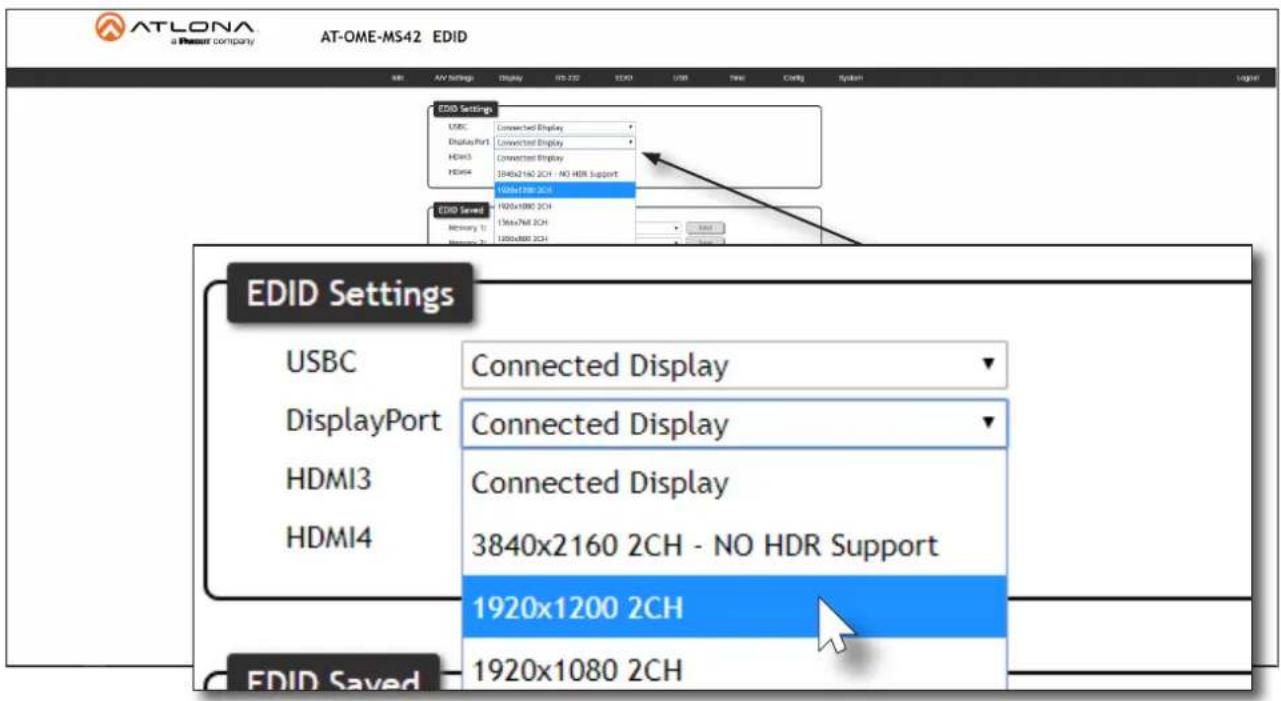 ATLONA a Pheaur company AT-OME-MS42 EDID SET AV settings Display F3.250 EDD USB New Config System EDID Settings USB: Connected Display DisplayPort: Connected Display HDMI3: Connected Display HDMI4: 3840x160 2CH - NO HDR Support 1920x180 2CH EDID Saved H20x1080 2CH Memory 1: 196x768 2CH 1980x880 2CH EDID Settings USBC Connected Display DisplayPort Connected Display HDMI3 Connected Display HDMI4 3840x2160 2CH - NO HDR Support 1920x1200 2CH EDID Saved 1920x1080 2CH