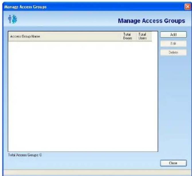 Manage Access Groups Manage Access Groups Access Group Name Total Total Doors Users Add Edit Delete Total Access Groups: 0 Close