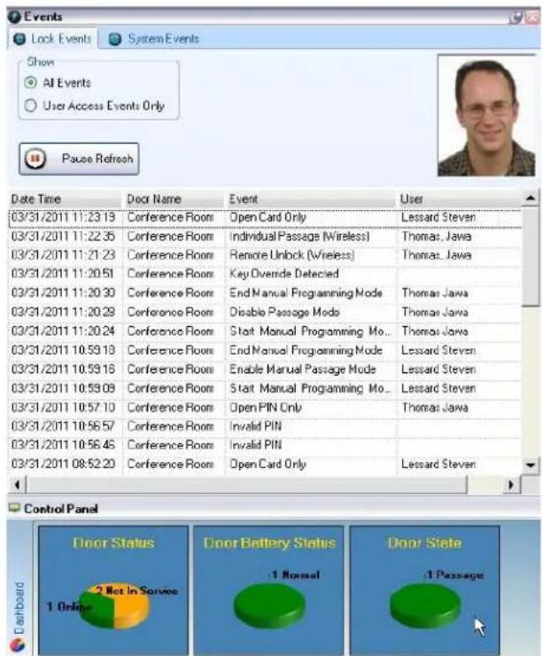 Events Lock Events System Events Show All Events User Access Events Only Pause Refresh Date Time Door Name Event User 03/31/2011 11:23:19 Conference Room Open Card Only Lessard Steven 03/31/2011 11:22:35 Conference Room Individual Passage (Wireless) Thomas Jawa 03/31/2011 11:21:23 Conference Room Remote Unlock (Wireless) Thomas Jawa 03/31/2011 11:20:51 Conference Room Key Override Detected 03/31/2011 11:20:30 Conference Room End Manual Programming Mode Thomas Jawa 03/31/2011 11:20:29 Conference Room Disable Passage Mode Thomas Jawa 03/31/2011 11:20:24 Conference Room Start Manual Programming Mode... Thomas Jawa 03/31/2011 10:59:18 Conference Room End Manual Programming Mode Lessard Steven 03/31/2011 10:59:16 Conference Room Enable Manual Passage Mode Lessard Steven 03/31/2011 10:59:09 Conference Room Start Manual Programming Mode... Lessard Steven 03/31/2011 10:57:10 Conference Room Open PIN Only Thomas Jawa 03/31/2011 10:56:57 Conference Room Invalid PIN 03/31/2011 10:56:45 Conference Room Invalid PIN 03/31/2011 08:52:20 Conference Room Open Card Only Lessard Steven Control Panel Door Status Door Battery Status Door State 1 Online Not In Service