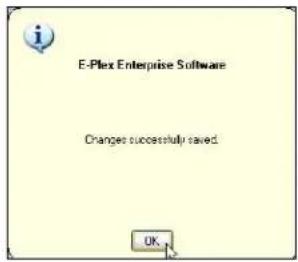 E-Plex Enterprise Software Changes successfully saved. OK