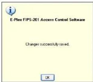 E-Plex FIPS-201 Access Control Software Changes successfully saved. OK