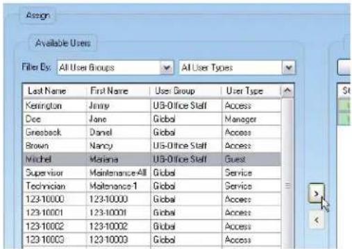 Assign Available Users Filler By: All User Groups All User Types Last Name First Name User Group User Type Kernington Jinny UG-Office Staff Access Doc Jane Global Manager Greeback Daniel Global Access Brown Nancy UG-Office Staff Access Mitchell Malaria UG-Office Staff Guest Supervisor Maintenance-All Global Service Technician Maintenance-1 Global Service 123-10000 123-10000 Global Access 123-10001 123-10001 Global Access 123-10002 123-10002 Global Access 123-10003 123-10003 Global Access