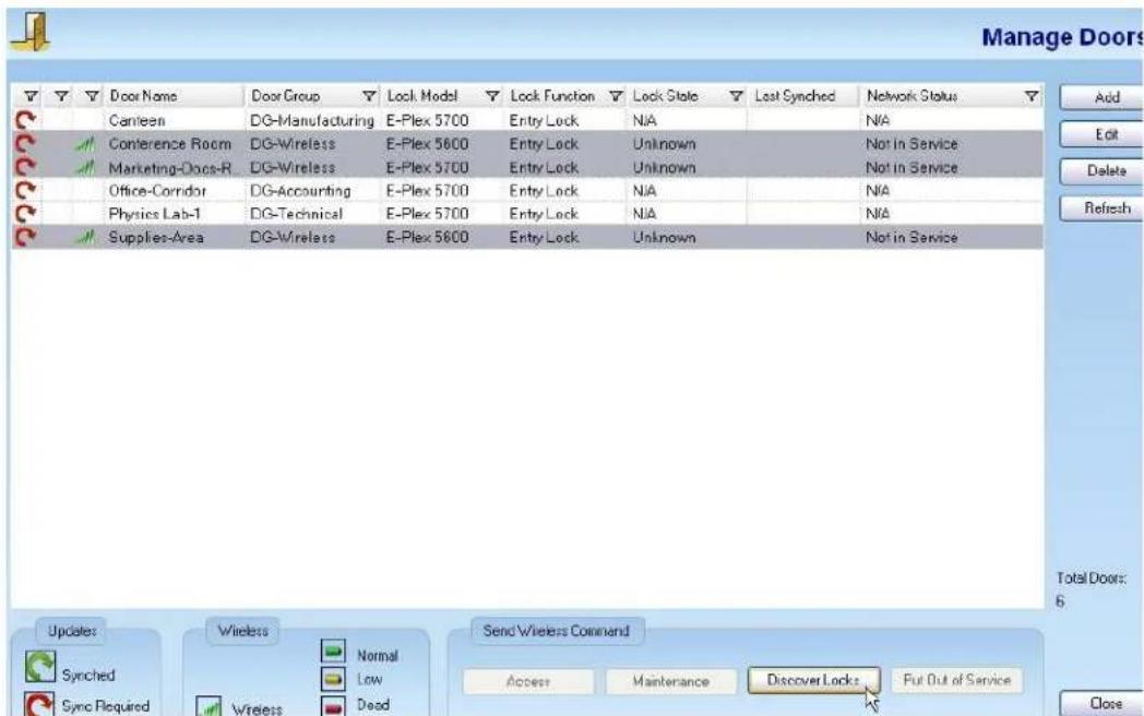 Manage Doors Door Name Door Group Lock Model Lock Function Lock State Lost Synched Network Status Canteen DG-Manufacturing E-Plex 5700 Entry Lock N/A N/A Conference Room DG-Wireless E-Plex 5600 Entry Lock Unknown Not In Service Marketing-Docs-R DG-Wireless E-Plex 5700 Entry Lock Unknown Not in Service Office-Corridor DG-Accounting E-Plex 5700 Entry Lock N/A N/A Physics Lab-1 DG-Technical E-Plex 5700 Entry Lock N/A N/A Supplies-Area DG-Wireless E-Plex 5600 Entry Lock Unknown Not in Service Add Edit Delete Refresh Total Doors: 6 Updates Wireless Send Wireless Command Synched Normal Sync Required Low Wireless Dead Access Maintenance Discover Lock Put Out of Service Close