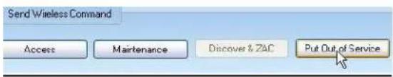 Send Wireless Command Access Maintenance Discover & ZAC Put Out of Service