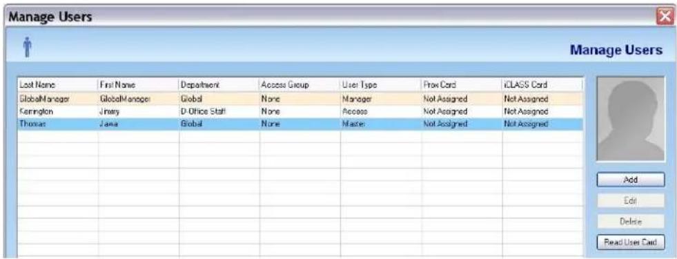 Manage Users Manage Users Lost Name First Name Department Access Group User Type Proc Card iCLASS Card GlobalManager GlobalManager Global None Manager Not Assigned Not Assigned Kernington Jinary D-Office Staff None Access Not Assigned Not Assigned Thomas Jana Global None Master Not Assigned Not Assigned Add Edit Delete Read User Card