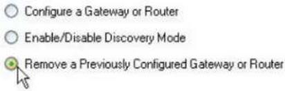Configure a Gateway or Router Enable/Disable Discovery Mode Remove a Previously Configured Gateway or Router