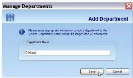 Manage Departments Add Department Please enter appropriate information to add a department to the system. Department name cannot be longer than 20 characters. Department Name D-Manuf Save Cancel