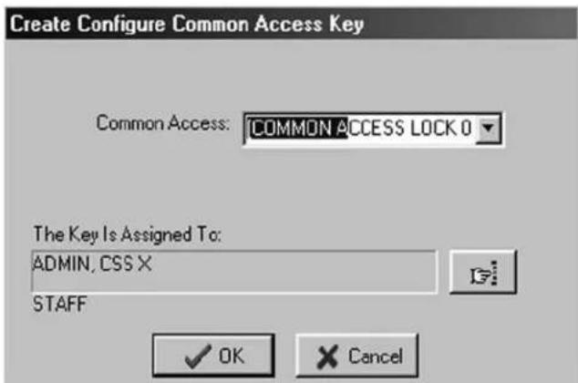 Create Configure Common Access Key Common Access: COMMON ACCESS LOCK 0 The Key Is Assigned To: ADMIN, CSS X STAFF OK Cancel